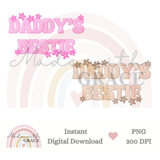 DIGITAL DOWNLOAD PNG - Daddy's Bestie Pink & Nude