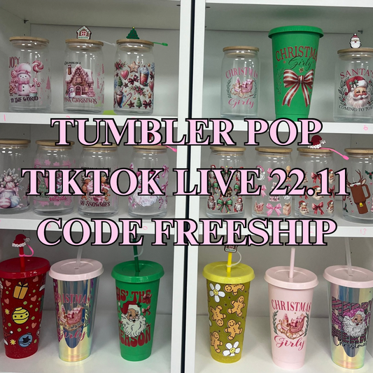 Tumbler Pop TIKTOK LIVE 22.11