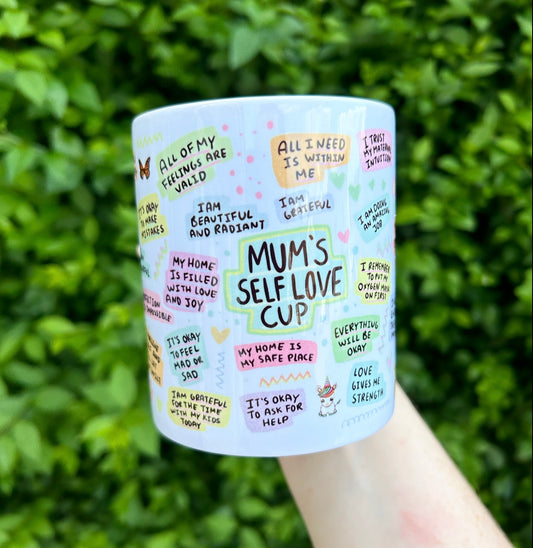 Mum’s Self Love 11oz Ceramic Mug