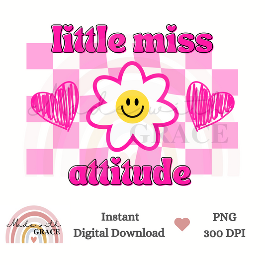 DIGITAL DOWNLOAD PNG - Little Miss Attitude