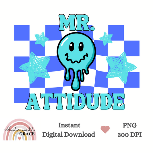 DIGITAL DOWNLOAD PNG - Mr Attitude