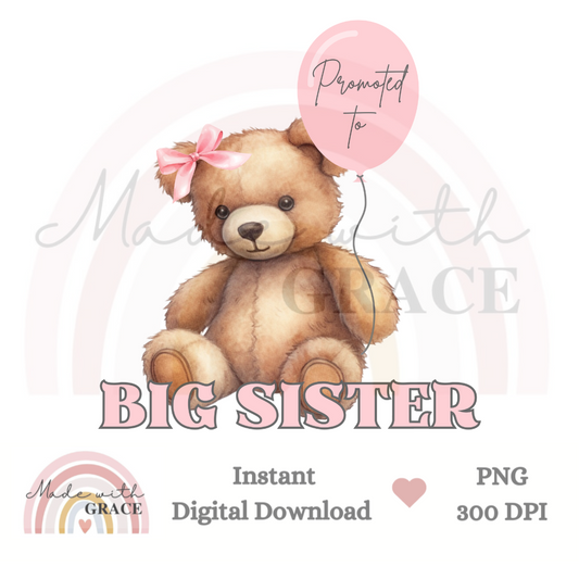 DIGITAL DOWNLOAD PNG - Promoted to Big Sister