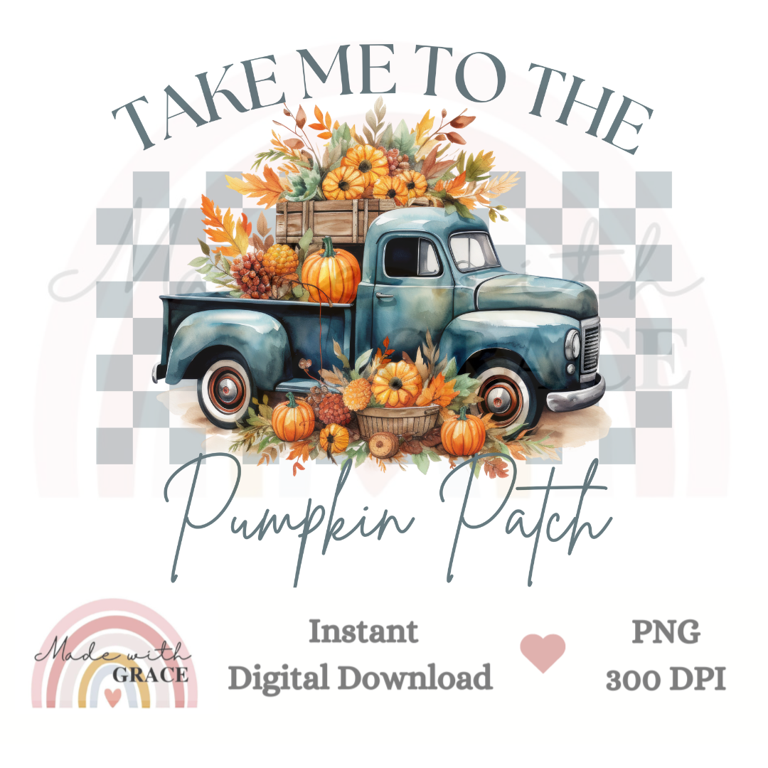 DIGITAL DOWNLOAD PNG - TAKE ME TO THE PUMPKIN PATCH BLUE