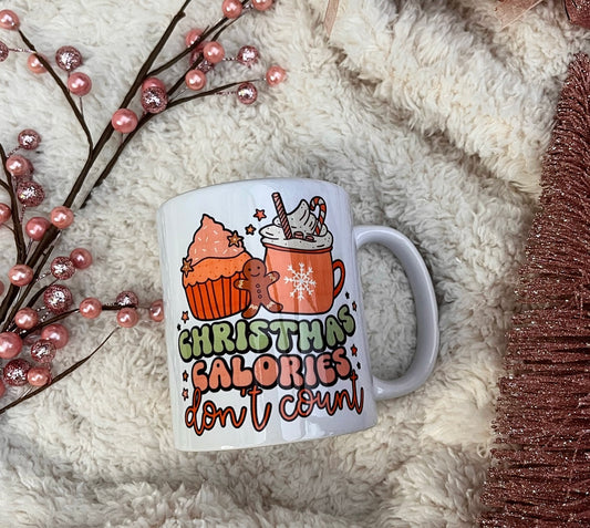 Christmas Cals Don’t Count 11oz Ceramic Mug